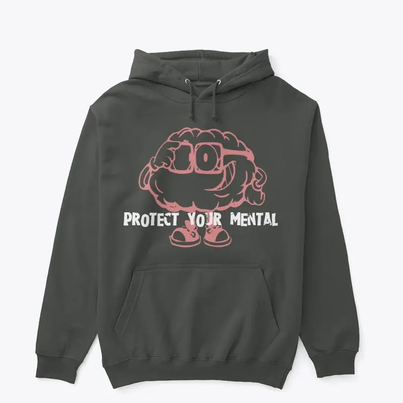 Protect Your Mental! 